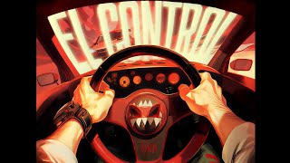 EL CONTROL (Sped Up)