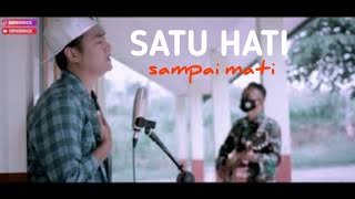 Download lagu SATU HATI SAMPAI MATI - THOMAS ARYA || COVER DEDEN HIDAYAT X TNI TEDDI