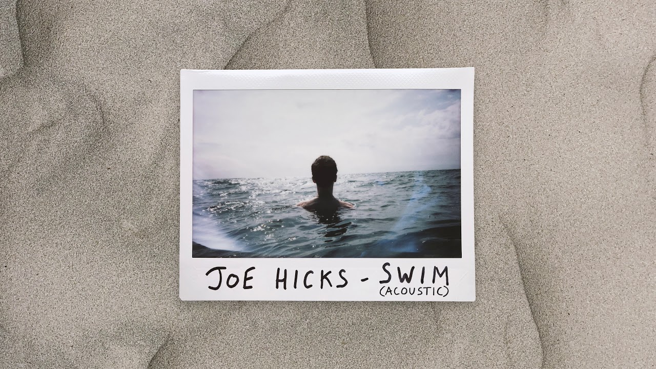Joe Hicks - Swim (Acoustic) - (Official Audio)