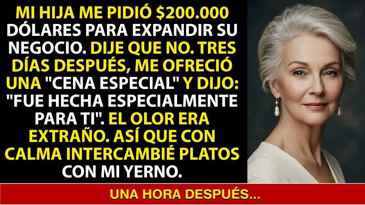 Me negué a darle $200,000 a mi hija — tres días después, la “cena especial” los delató…