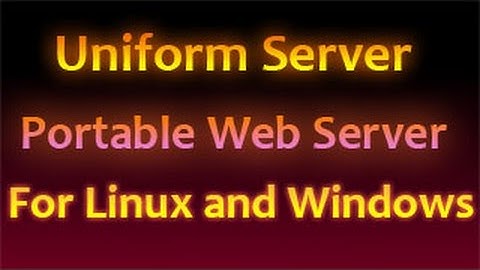 Portable Uniform Server for Linux and Windows