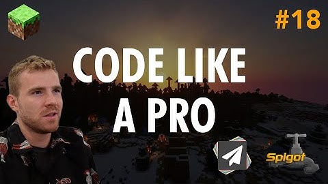 Ep18. Coding Standards (Actually IMPORTANT) - Minecraft Plugin Development