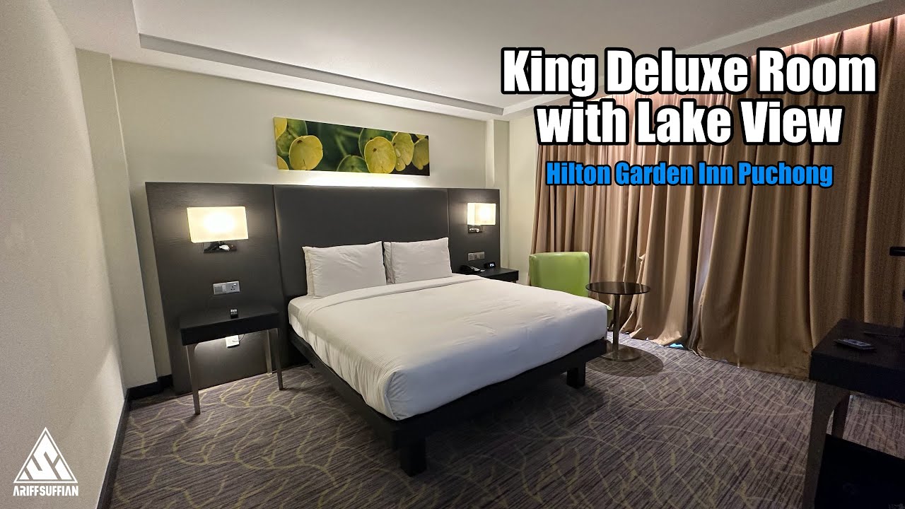King Deluxe Room with Lake View Hilton Garden Inn Puchong 🇲🇾 YouTube