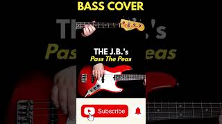 The J.B.'s - Pass The Peas #jamesbrown #fredwesley #fredthomas #funk #basscover #soul #bassist