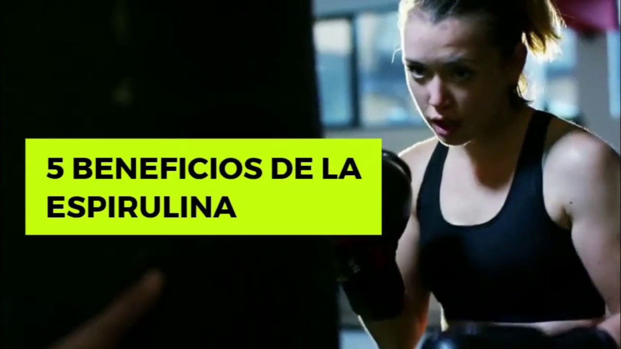 🤼5 BENEFICIOS DE LA ESPIRULINA EN EL DEPORTE🏋️‍♂️ YouTube