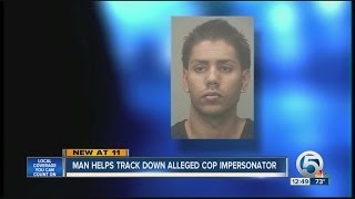 Man helps track down alleged cop impersonator