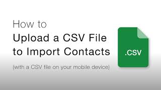 Import Contacts and Groups from a CSV File Stored on Your Phone to the Reach App
