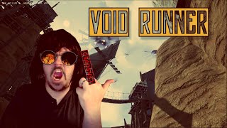 Void Runner | The Evil Step Bro Of Only Up