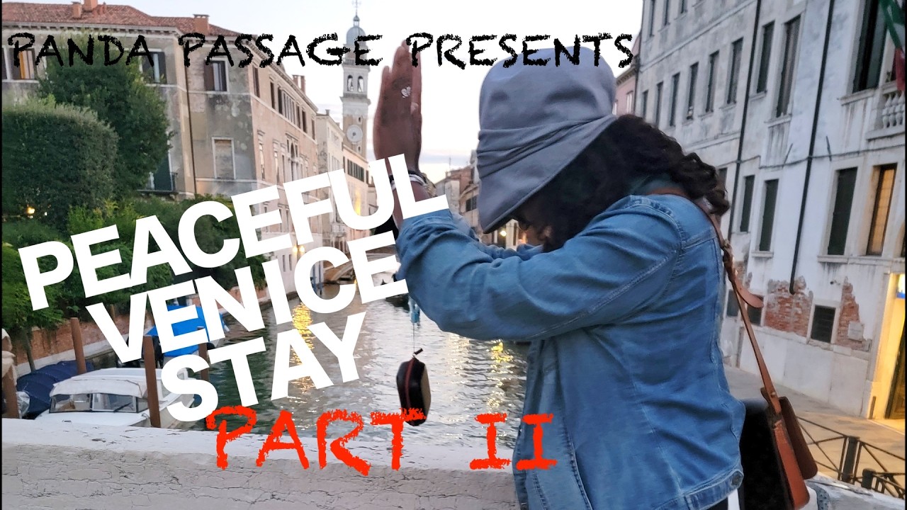Peaceful Venice Stay Pt.II Travel Through Our Lens