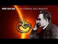 Nietzsche: The Eternal Recurrence as the Greatest Weight