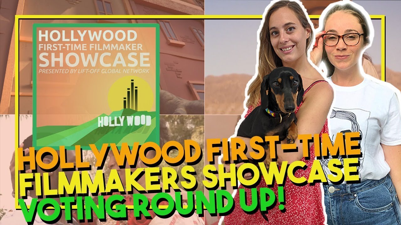 The Hollywood First-Time Filmmaker Showcase Presented by Lift-Off