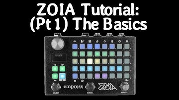 The Basics | ZOIA Tutorial