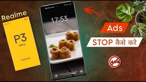 Realme P3 Ultra Ads Problem / Realme P3 Ultra में Ads Remove कैसे करें