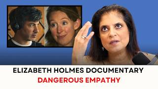 The Elizabeth Holmes Documentary Made Me Question My Own Empathy