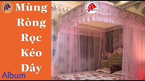 MÙNG RÒNG RỌC KÉO DÂY- RÈM MÀN MINH NGUYỆT Buôn Ma Thuột  0914 032 573