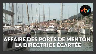 Affaire des ports de Menton : la directrice est débarquée pour opacité dans la gestion