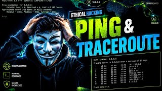 Ping & Traceroute in Ethical Hacking | Full Tutorial 2026