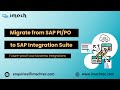 Migrate from SAP PI/PO to Integration Suite | iMach Technologies