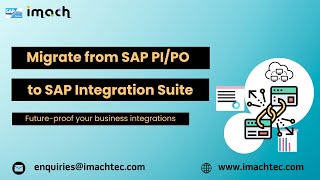 Migrate from SAP PI/PO to Integration Suite | iMach Technologies