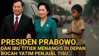 Download Lagu HEBOH‼️ PRESIDEN PRABOWO AJAK IBU TITIEK TEMUI BOCAH YATIM PENJUAL TISU DI LAMPU MERAH. BIKIN NANGIS MP3