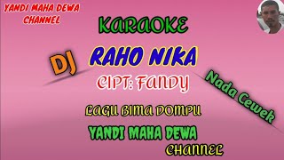 Karaoke Raho Nika Nada Cewek  Cipt Fandy