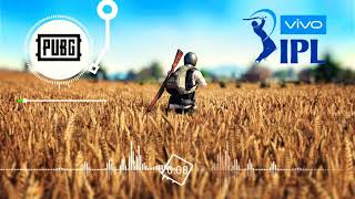 PUBG VS IPL  DJ fULL bASS SONG
