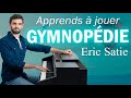 Comment jouer GYMNOPEDIE n°1 🎹 (Tuto Piano Débutant)