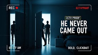 The Night He Vanished In His Own Bedroom Cctv Footage Reveals All