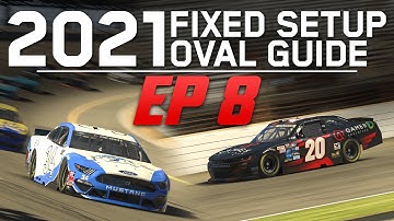 WEEK 8 IRACING FIXED SETUP OVAL RACING GUIDE