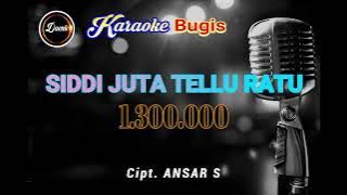 KARAOKE BUGIS SIDDI JUTA TELLU RATU (Cipt.Ansar.S)