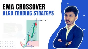 EMA Crossover | Algo Trading Stratgys | desai trading system