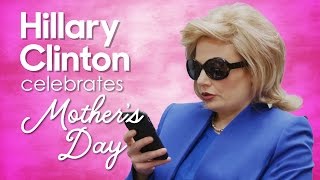 Hillary Clinton Celebrates Mother's Day
