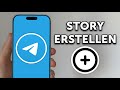Telegram Story erstellen – Status posten &amp; Story teilen (Anleitung)