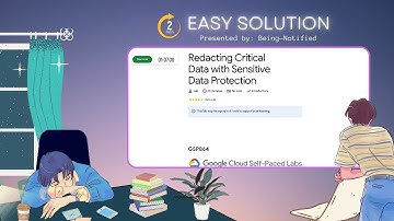 Redacting Critical Data with Sensitive Data Protection | #qwiklab | #GSP864