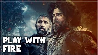 Play With Fire Villains - Kuruluş Osman Edit