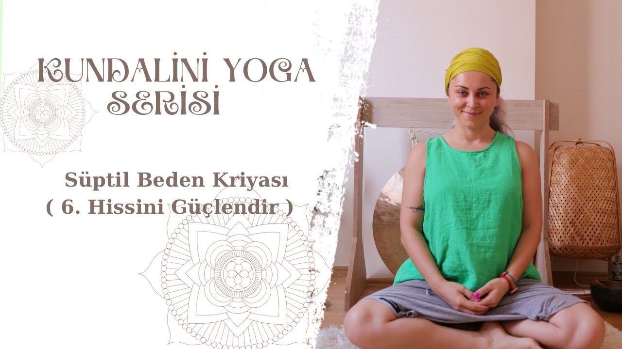 Süptil Beden Meditasyonu I 6. Hissini Güçlendir