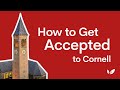How to Get Into Cornell University