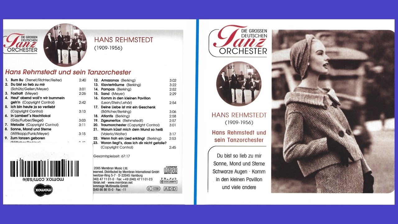 Hans Rehmstedt – Hans Rehmstedt Und Sein Tanzorchester 1909 - 1956