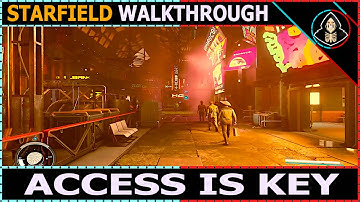Access is Key - Starfield (Walkthrough)