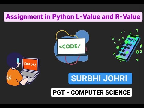 How to do Assignment of variables in Python | Understanding the meaning of L-Value and R-Value