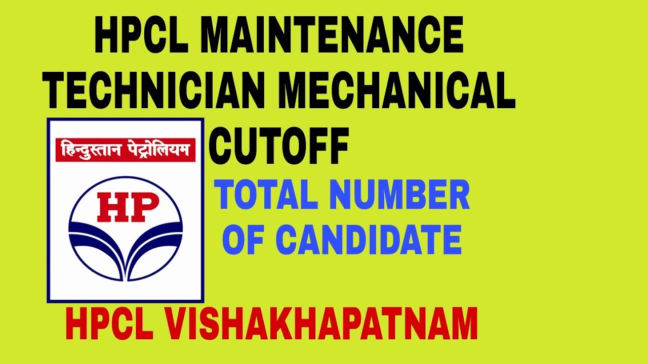 HPCL MAINTENANCE TECHNICIAN MECHANICAL CUTOFF || TOTAL NUMBER OF CANDIDATE ||  HPCL VISHAKHAPATNAM