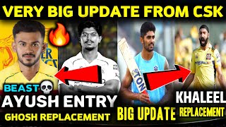 CSK BIG NEWS:Ayush Vartak Replaces Ghosh🔥Simarjeet Replaces Khaleel💪Ghosh Ruled Out of IPL😱#csk #ipl