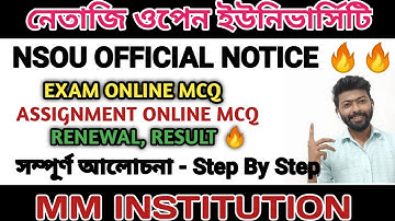 nsou official notice II breaking Update II Assignment 2021 I EXAM, RENEWAL, RESULT I MM INSTITUTION