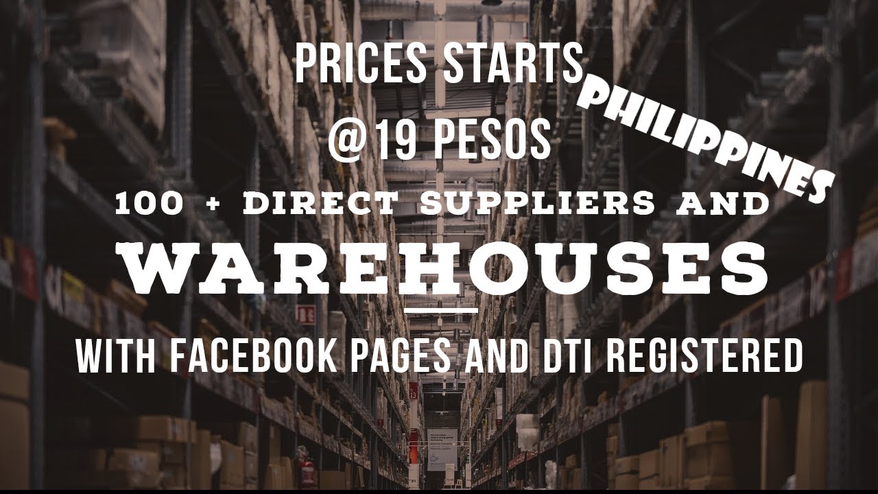 100 + Legit Warehouse Direct Suppliers and Suppliers sa Pilipinas YouTube