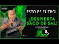 🔴 Esto es Fútbol Youtube - DESPIERTA DESPIERTA SACO DE SAL 12/08/2021 🇪🇨