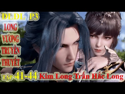 Video Đấu La Đại Lục Phần 3 - Long Vương Truyền Thuyết Tập... - youtube