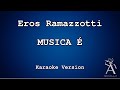 Eros ramazzotti  musica  karaoke