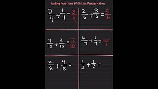 Adding Fractions With Like Denominators