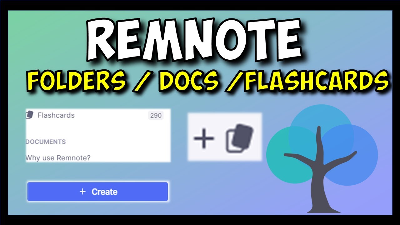 Creating a folder, Document, and how to practice flash cards in REMNOTE