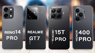 : Xiaomi 15T Pro Vs Honor 400 Pro Vs Oppo Reno 14 Pro Vs Realme GT 7